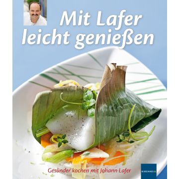 Mit Lafer leicht genießen