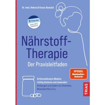 Nährstoff-Therapie - Der Praxisleitfaden