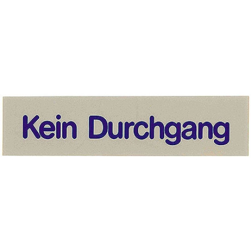 Contacto Schild, Kein Durchgang