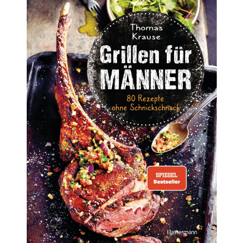 Grillen für Männer 80 Rezepte ohne Schnickschnack-30