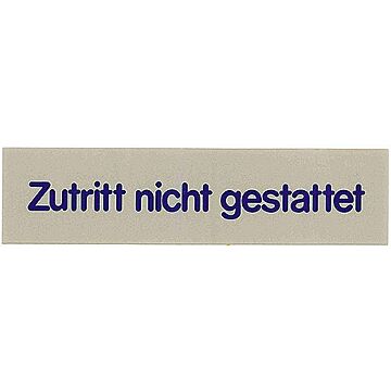 Contacto Schild, Zutritt nicht gestattet