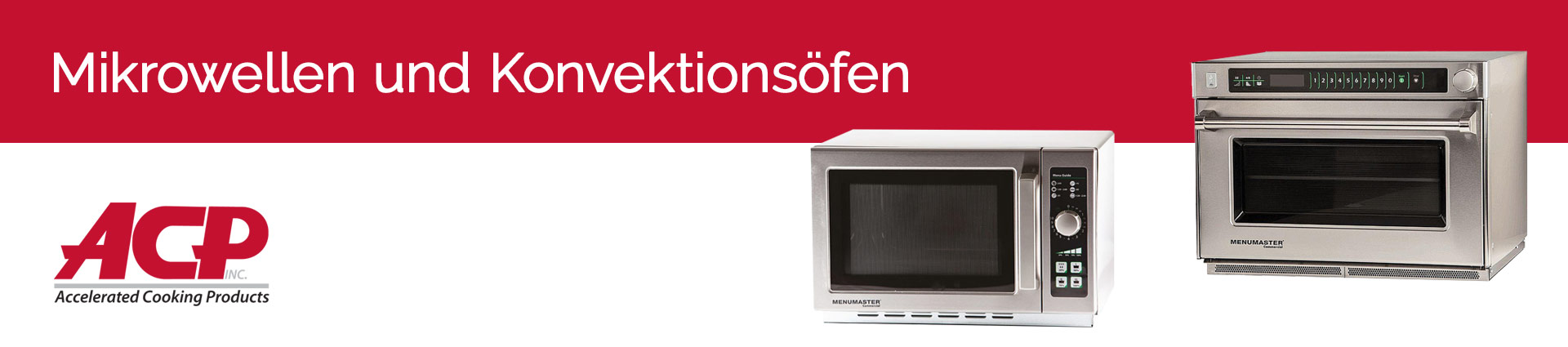 ACP Mikrowellen und Konvektionsöfen Banner