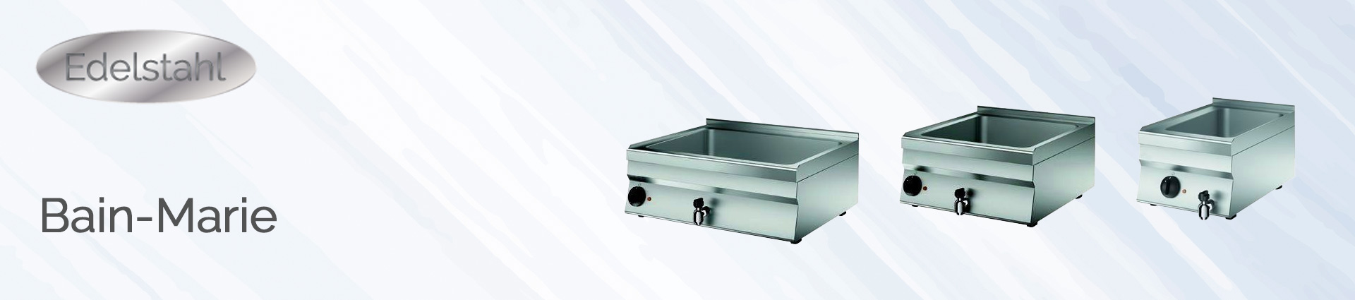 Edelstahl Bain-Marie Banner