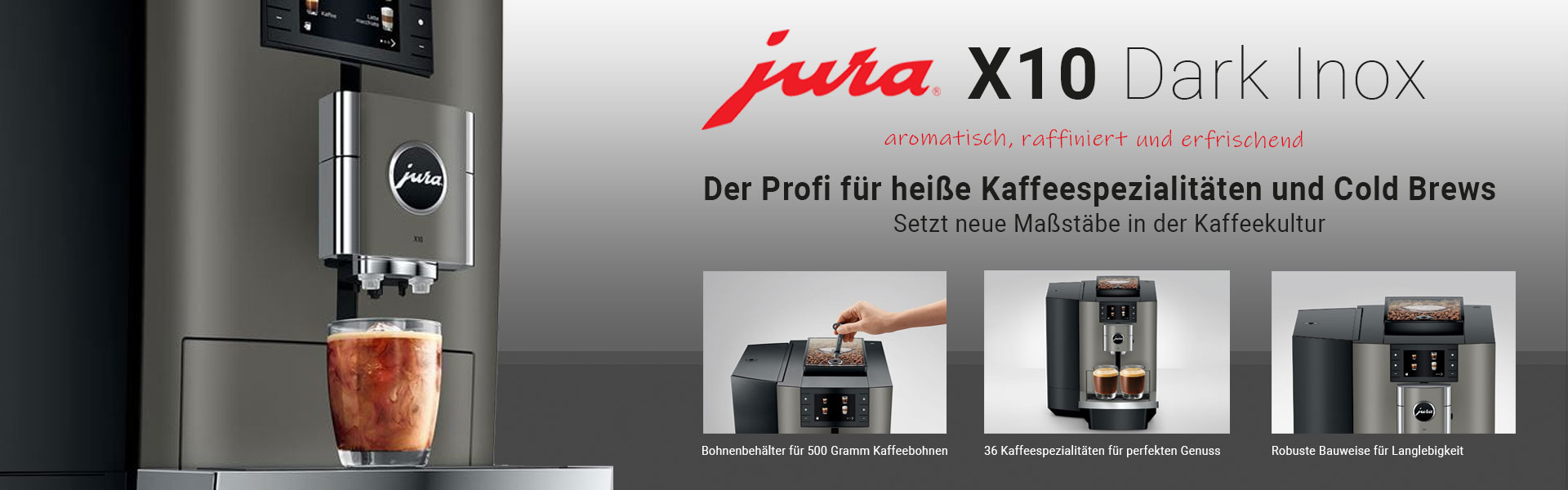 JURA X10 Dark Inox Banner