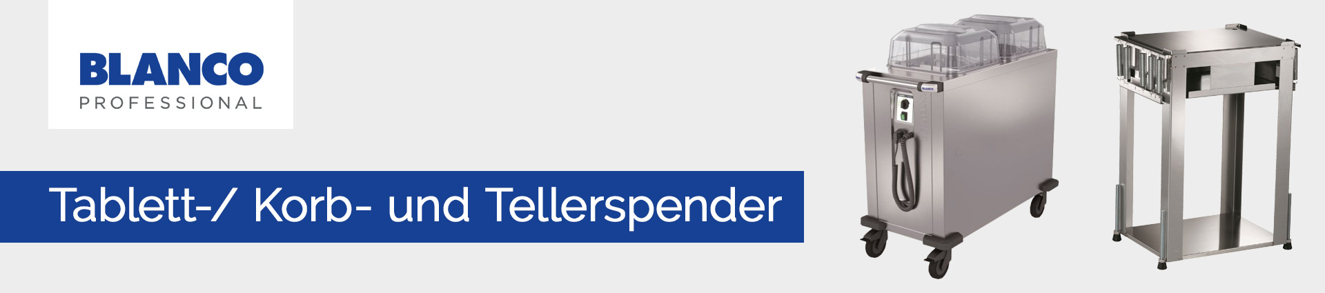 Blanco Tablett-/ Korb- und Tellerspender Banner